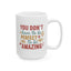 Motivation Mug - You Don't Have to Be Perfect To Be Amazing
