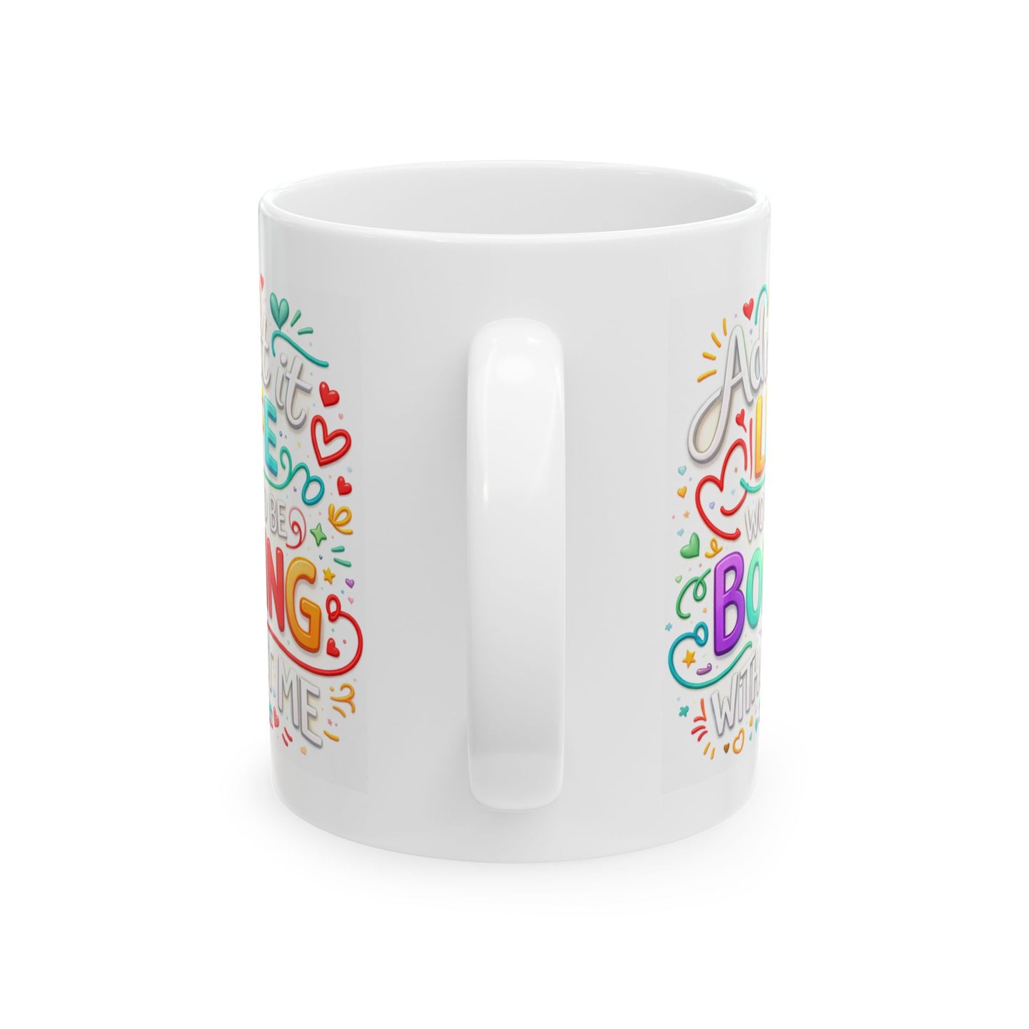 Anniversary Mug - Admit It