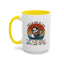 Humor Mug - Just a Cup or Two