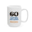 Birthday Mug - 60 Is The New