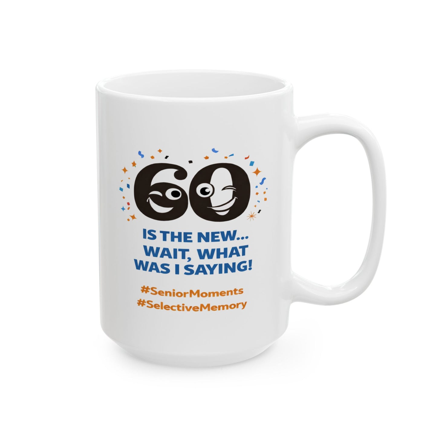 Birthday Mug - 60 Is The New