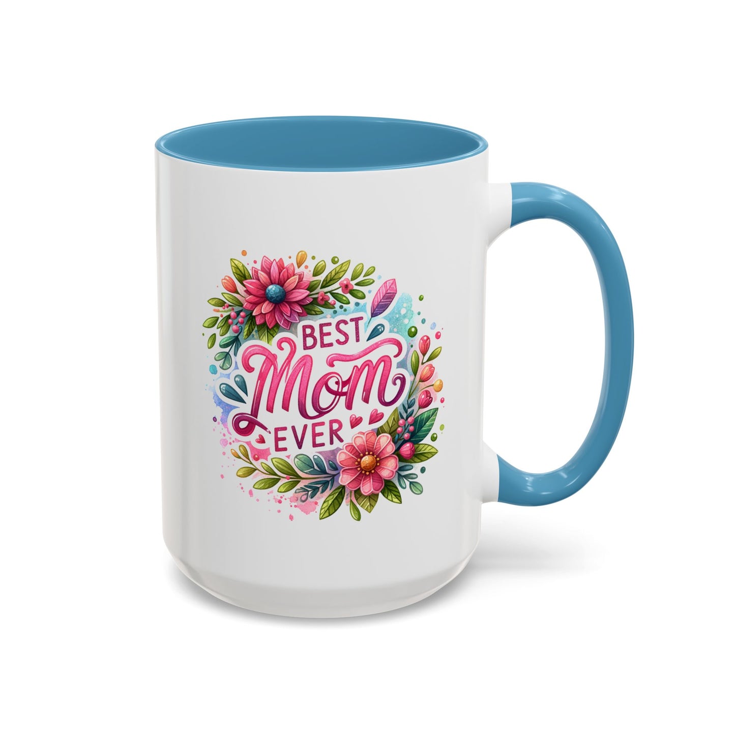 Mother's Day Mug - Best Mom Ever Floral