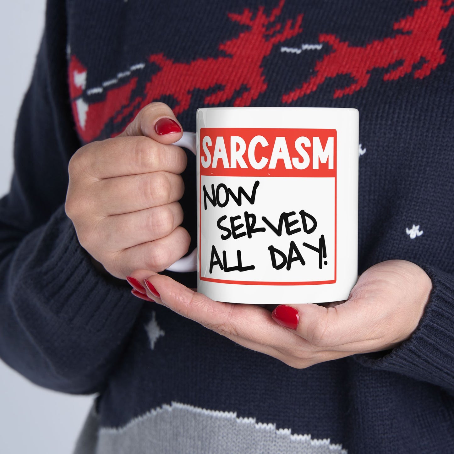 Humor Mug - Sarcasm Now Served All Day