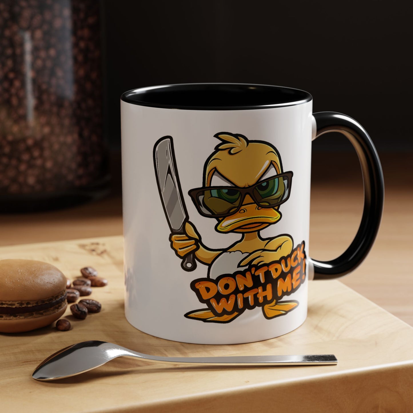 Humor Mug - Don't Duck With Me
