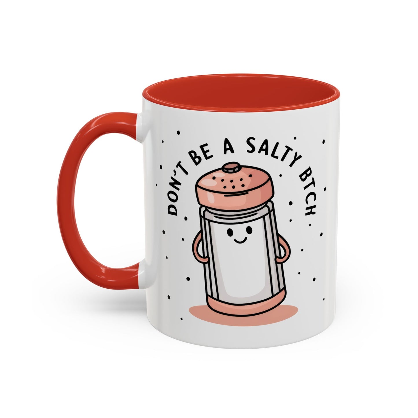 Adult Mug - Don't Be A Salty Bitch