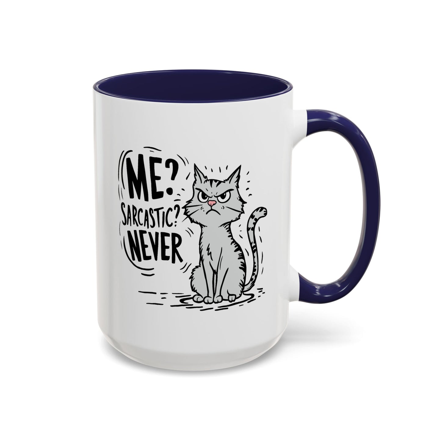 Animal Mug - Me? Sarcastic? Never