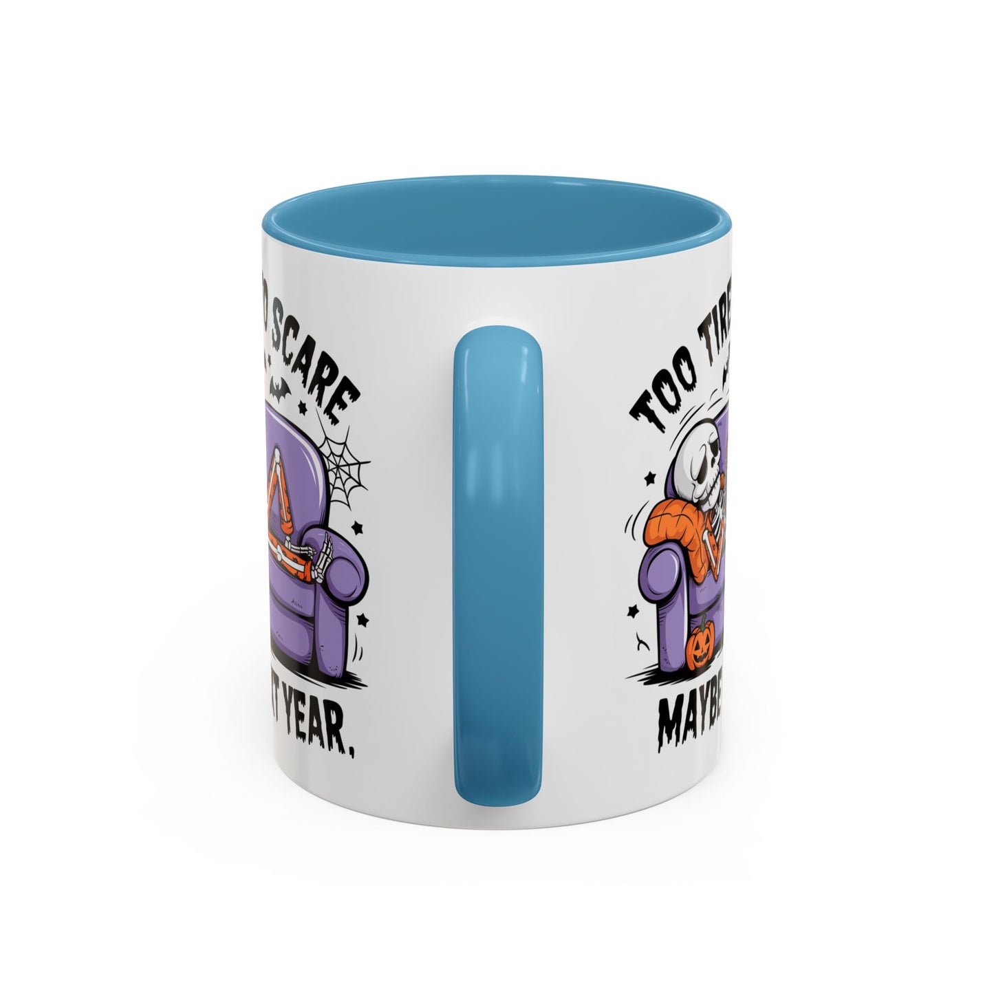 Halloween Mug - Too Tired To Scare