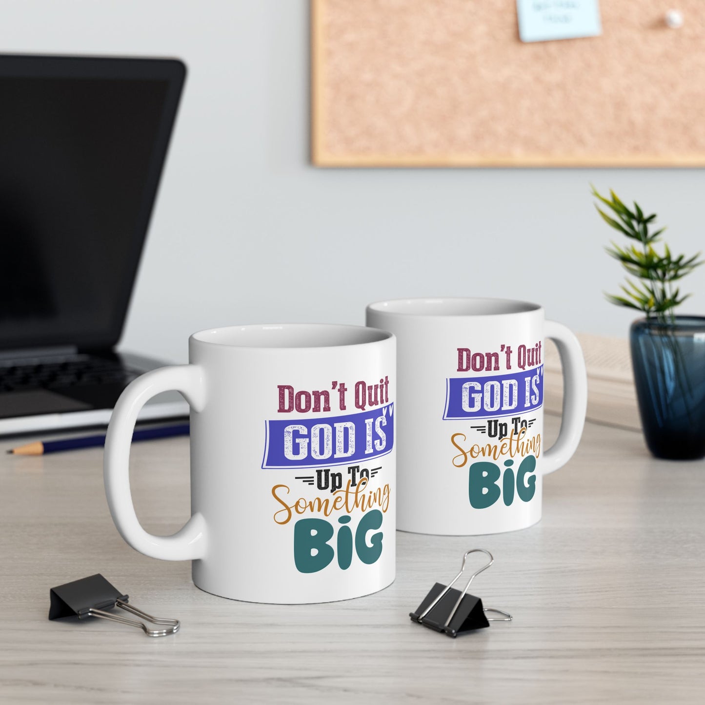 Religious Mug - Don't Quit