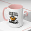 Animal Mug - How To Train Your Human