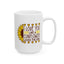 Valentine's Day Mug - I Love You Like A Sunflower