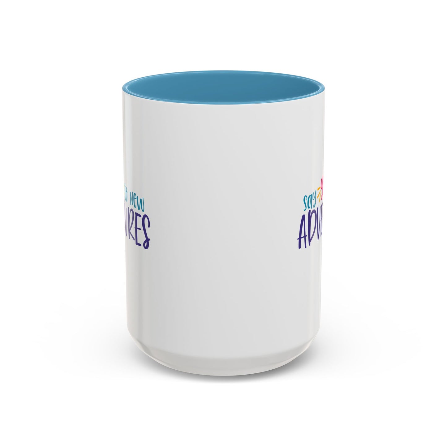Adventure Mug - Say Yes To New Adventures