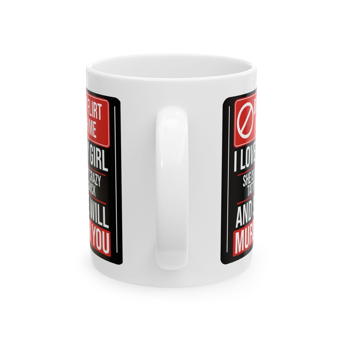 Adult Mug - Don't Flirt With Me