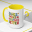 Animal Mug - Dogs Make Everything Better