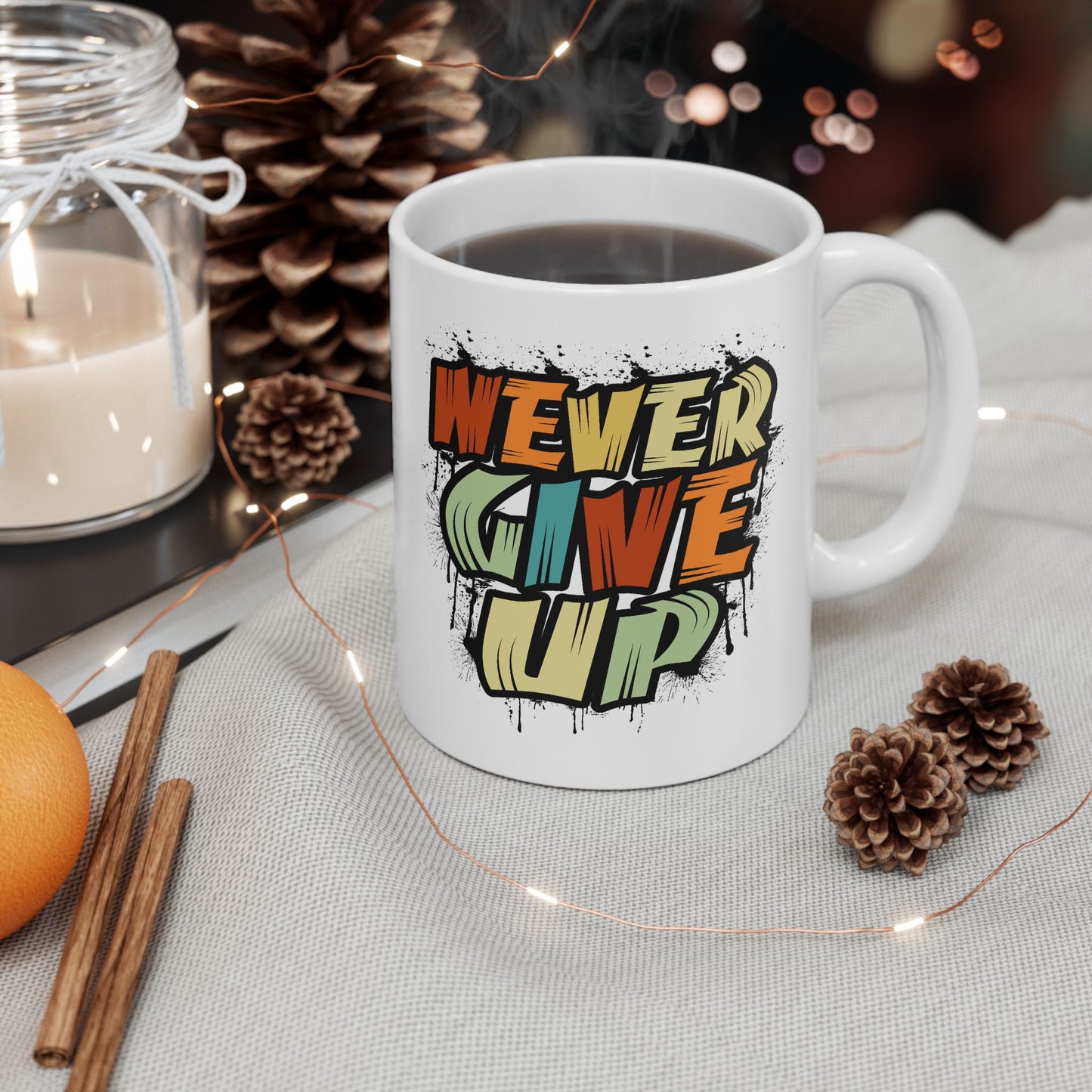 Motivation Mug - Never Give Up Spray paint