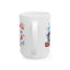 4th of July Mug - Just Chill the 4th Out