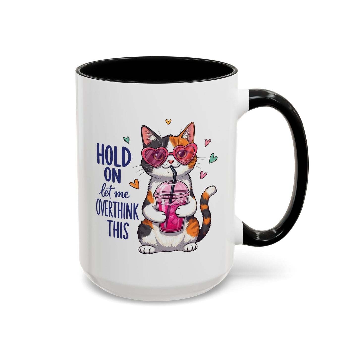 Animal Mug - Hold On Let Me Overthink This