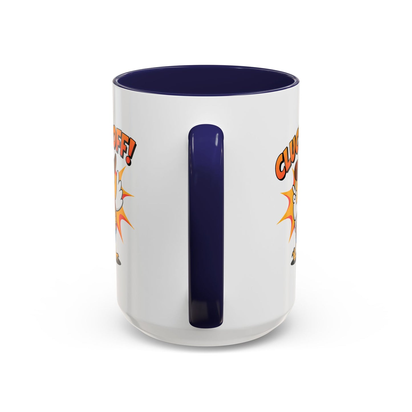 Humor Mug - Cluck Off