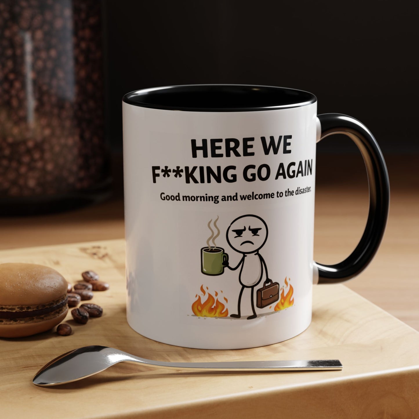 Office Mug - Here We F**cking Go Again