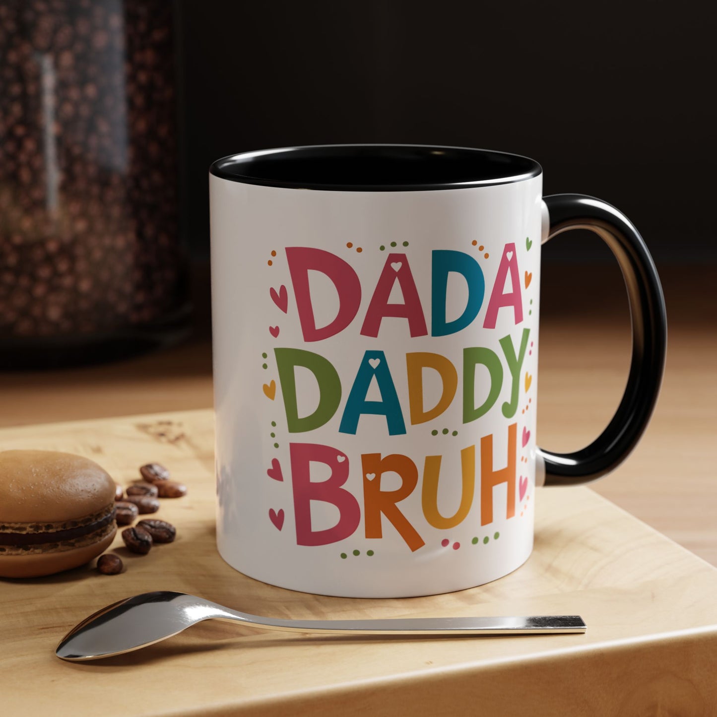 Father's Day Mug - Dada Daddy Dad Bruh