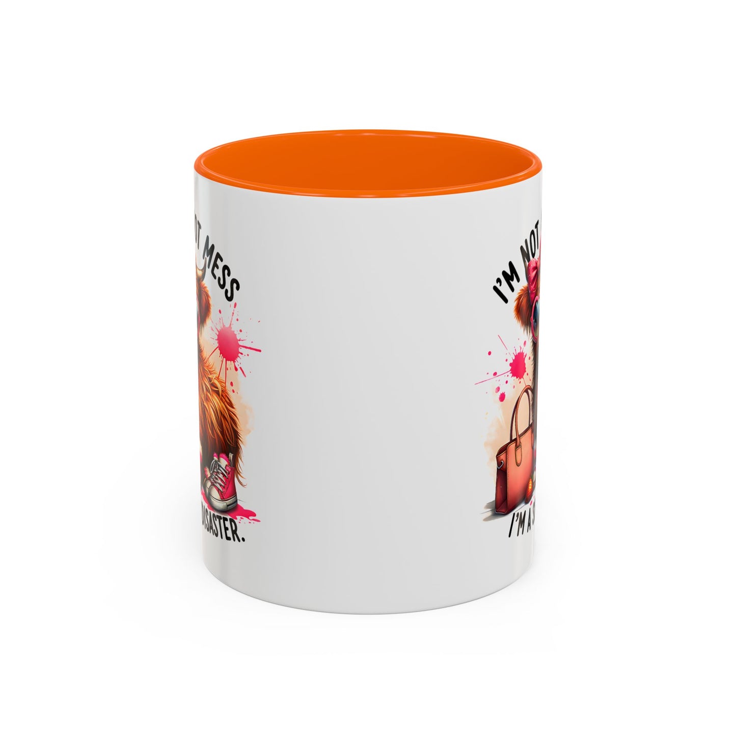 Humor Mug - I Am Not a Hot Mess