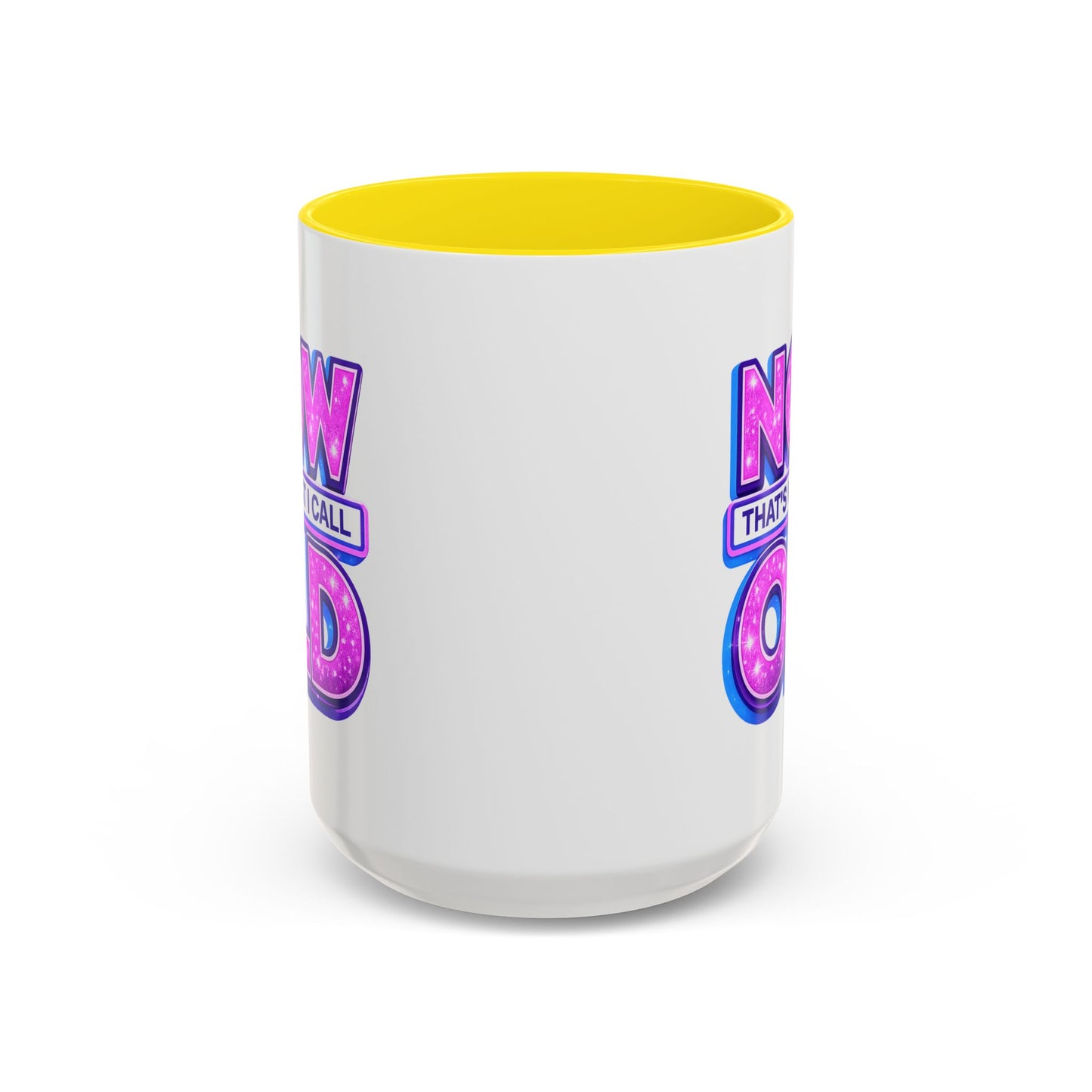 Birthday Mug - Now That's What I Call Old