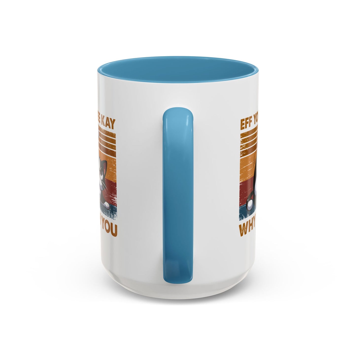 Humor Mug - Eff You See Kay Why Oh You