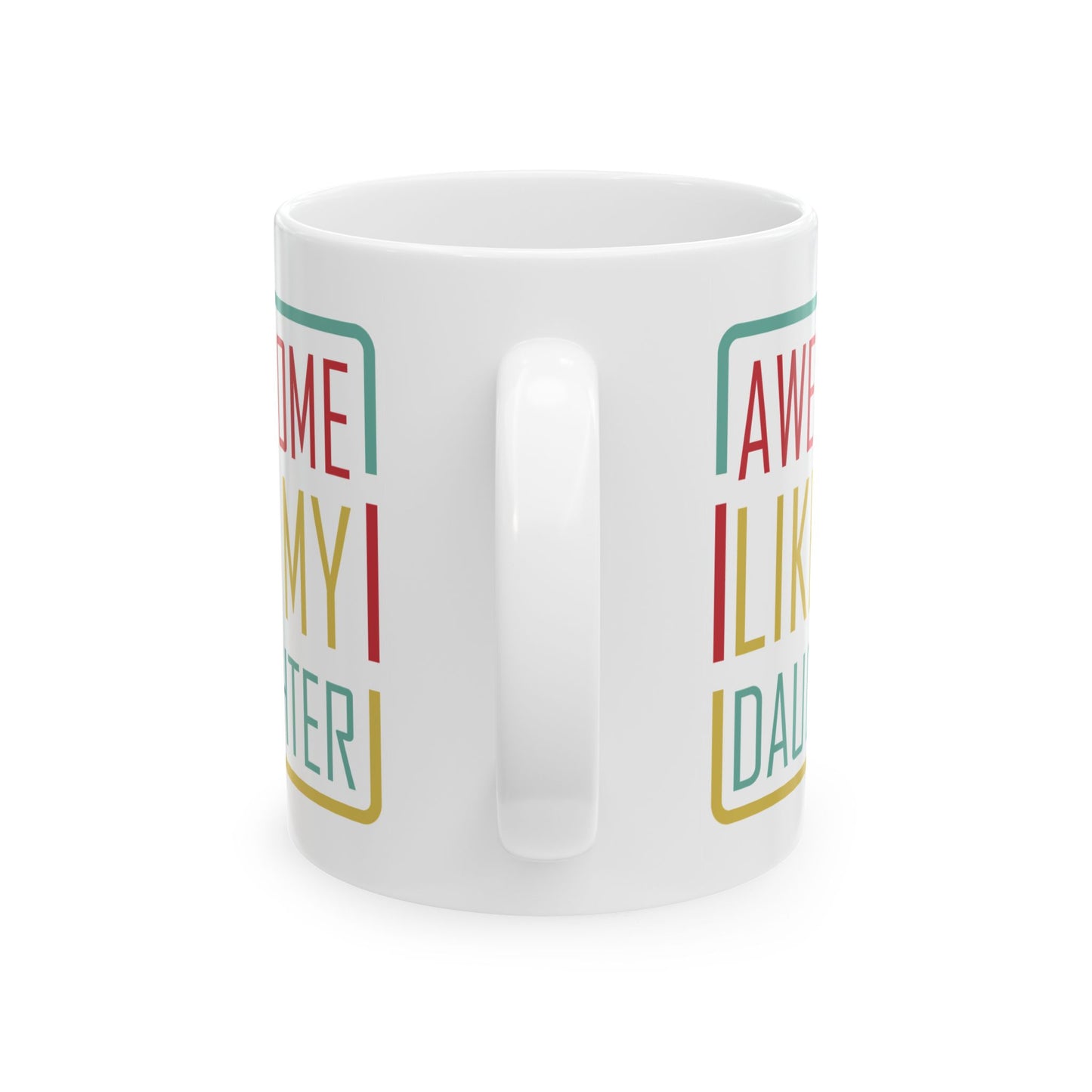 Father's Day Mug - Awesome Like