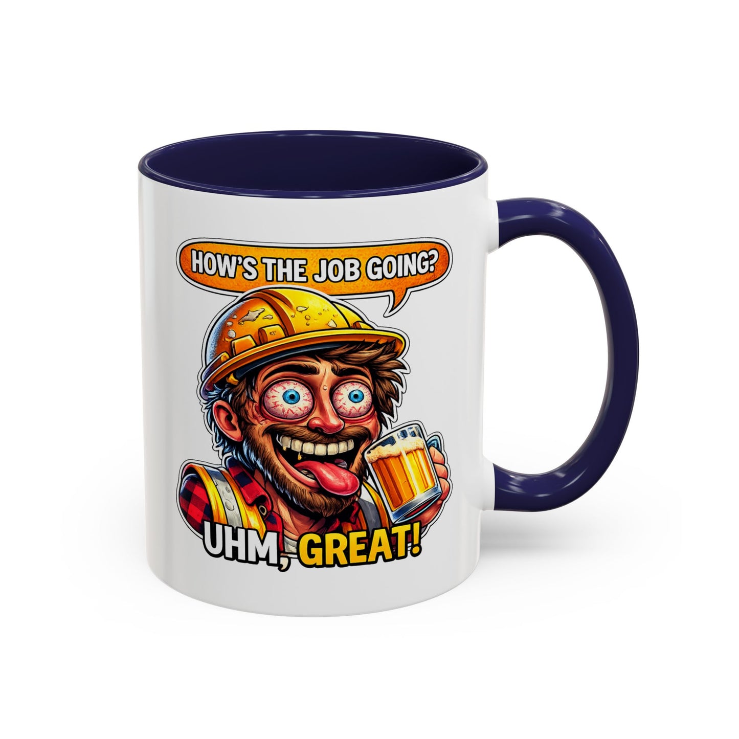 Office Mug - How's The Job Going