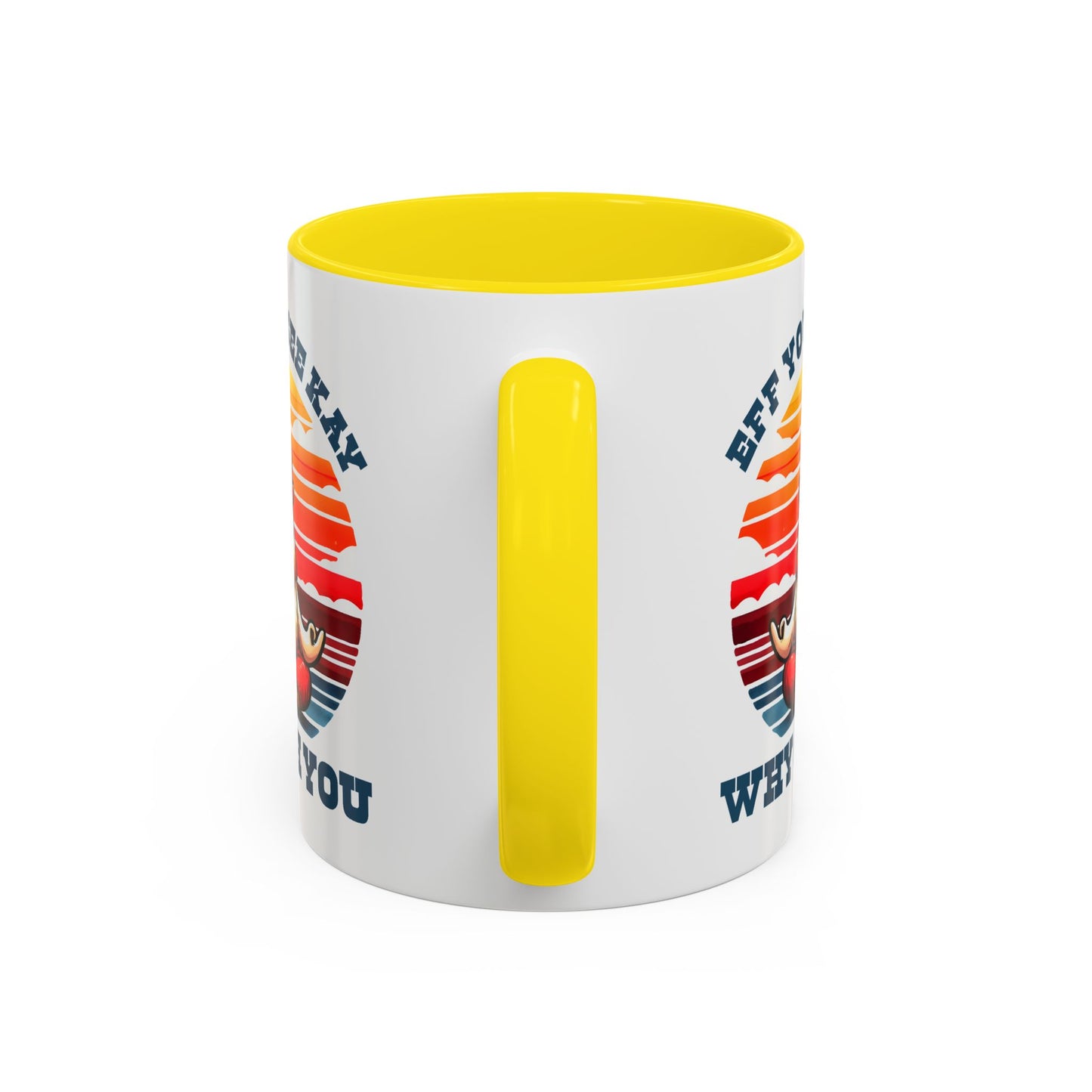 Adult Mug - Eff You See Kay Why Oh You Chicken