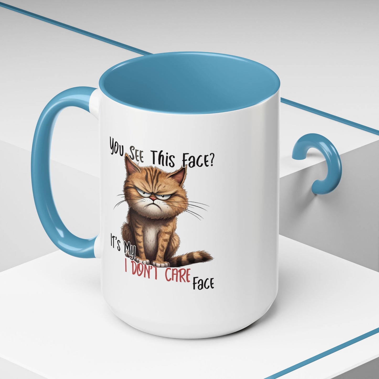 Humor Mug - You See This Face