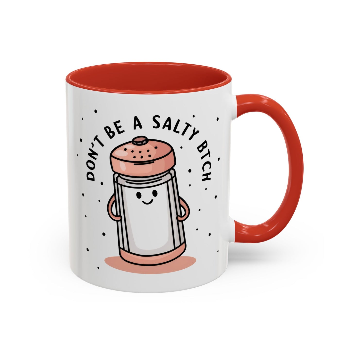 Adult Mug - Don't Be A Salty Bitch