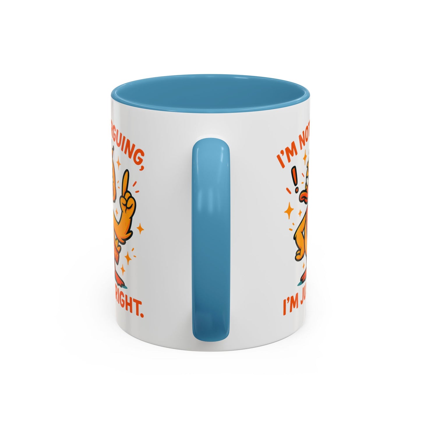 Office Mug - I'm Not Arguing