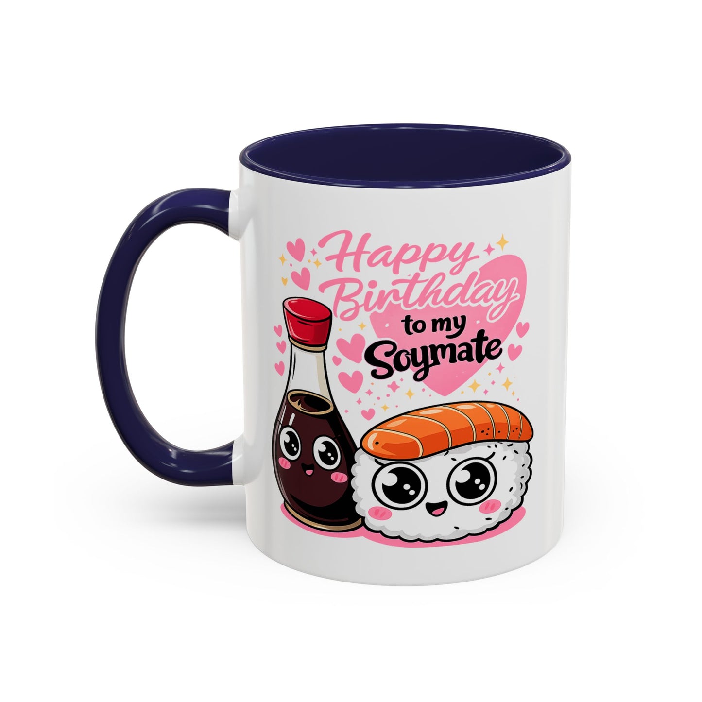 Birthday Mug - Happy Birthday My Soymate