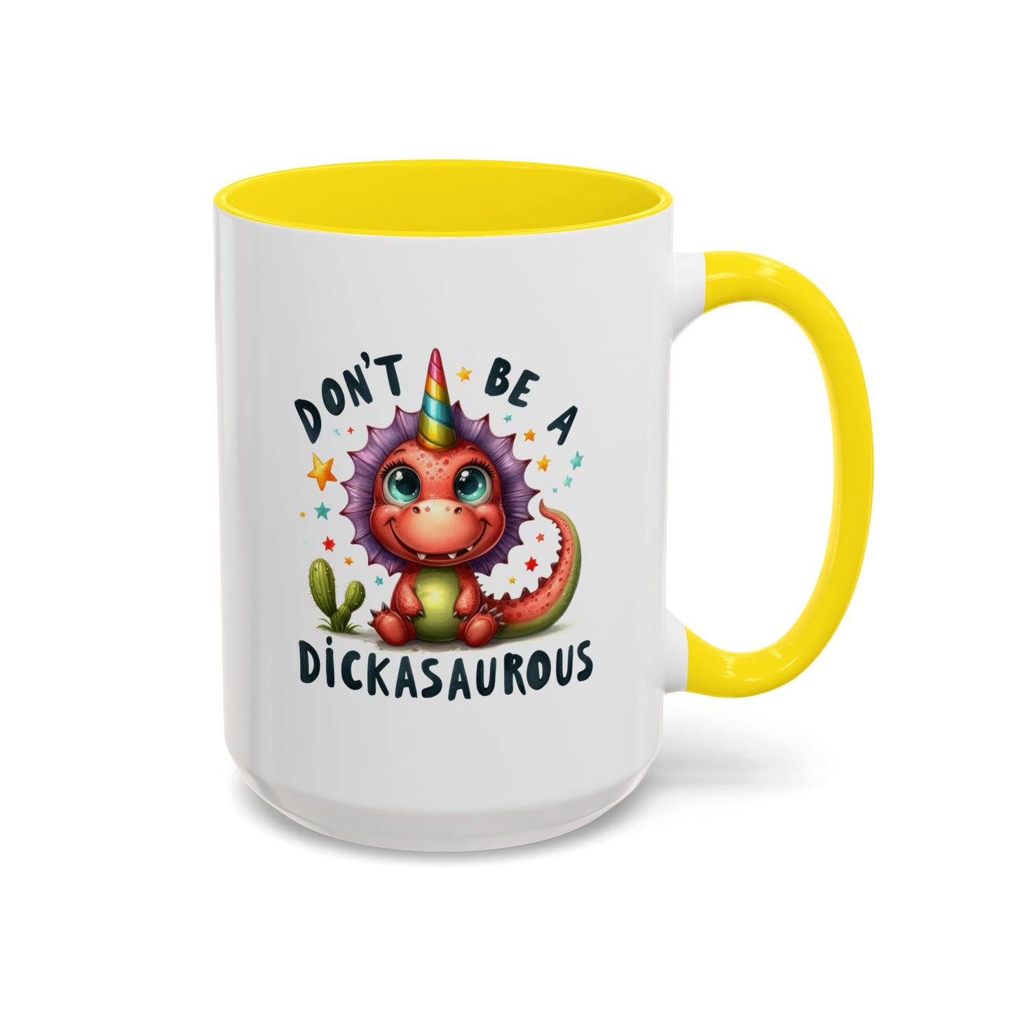 Humor Mug - Don't Be a Dickasauous