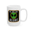 Alien Mug - We Are Not Alone