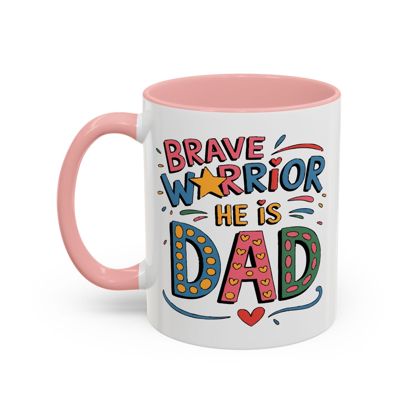 Father's Day Mug - Dad Brave Warrior