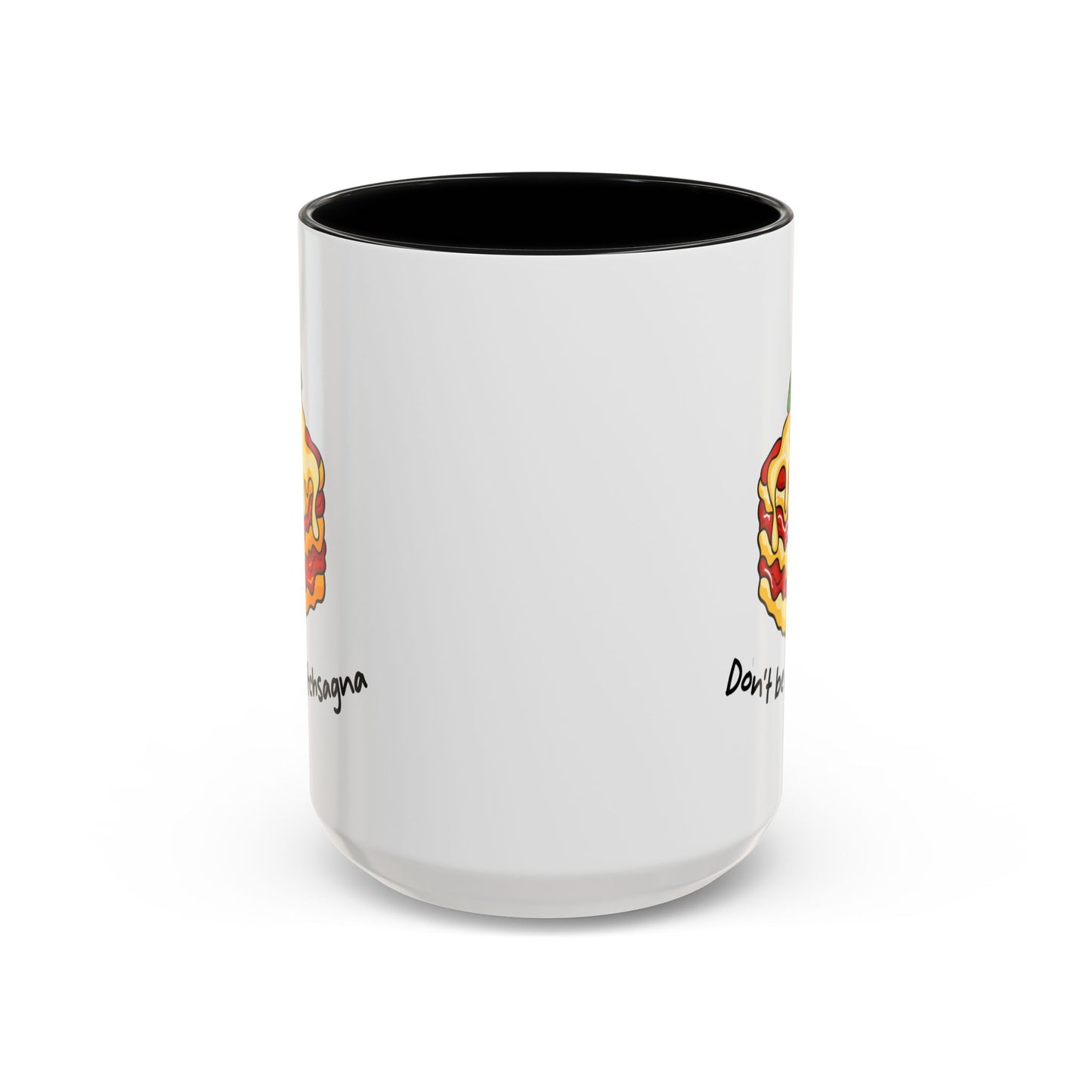 Adult Mug - Don't Be A Bitchsagna