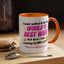 Anniversary Mug - I Never Asked To Be The World's Best Wife