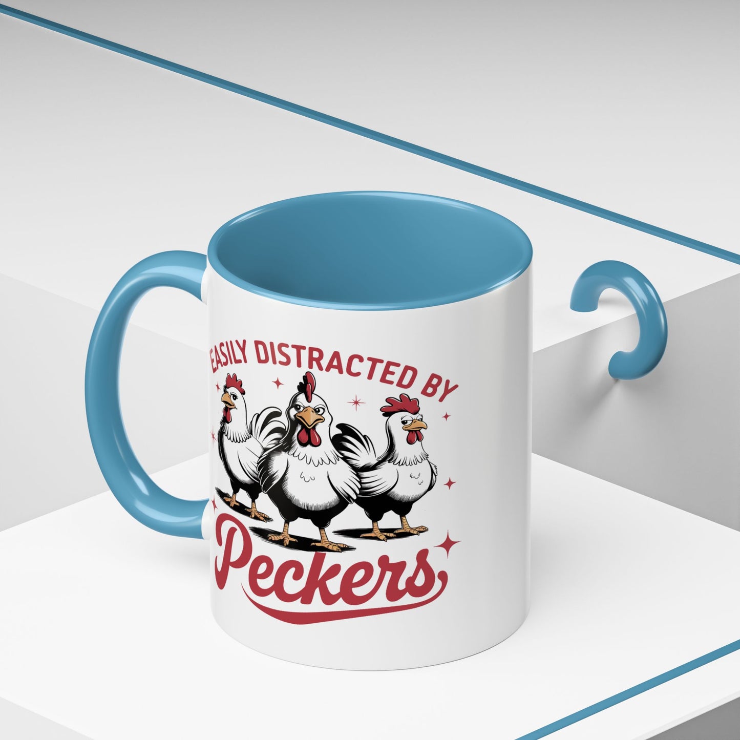 Humor Mug - Easily Distracted By Peckers