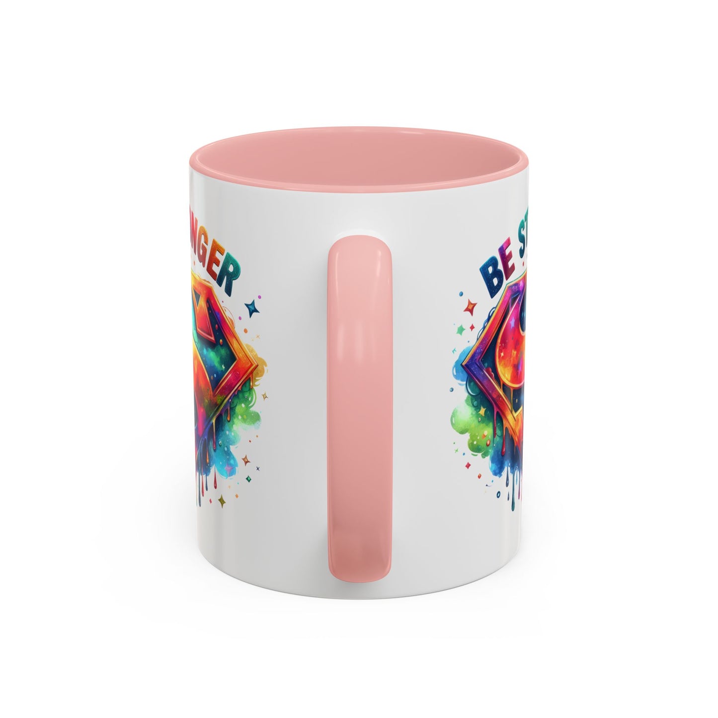 Motivational Mug - Be Stronger