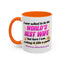 Anniversary Mug - I Never Asked To Be The World's Best Wife