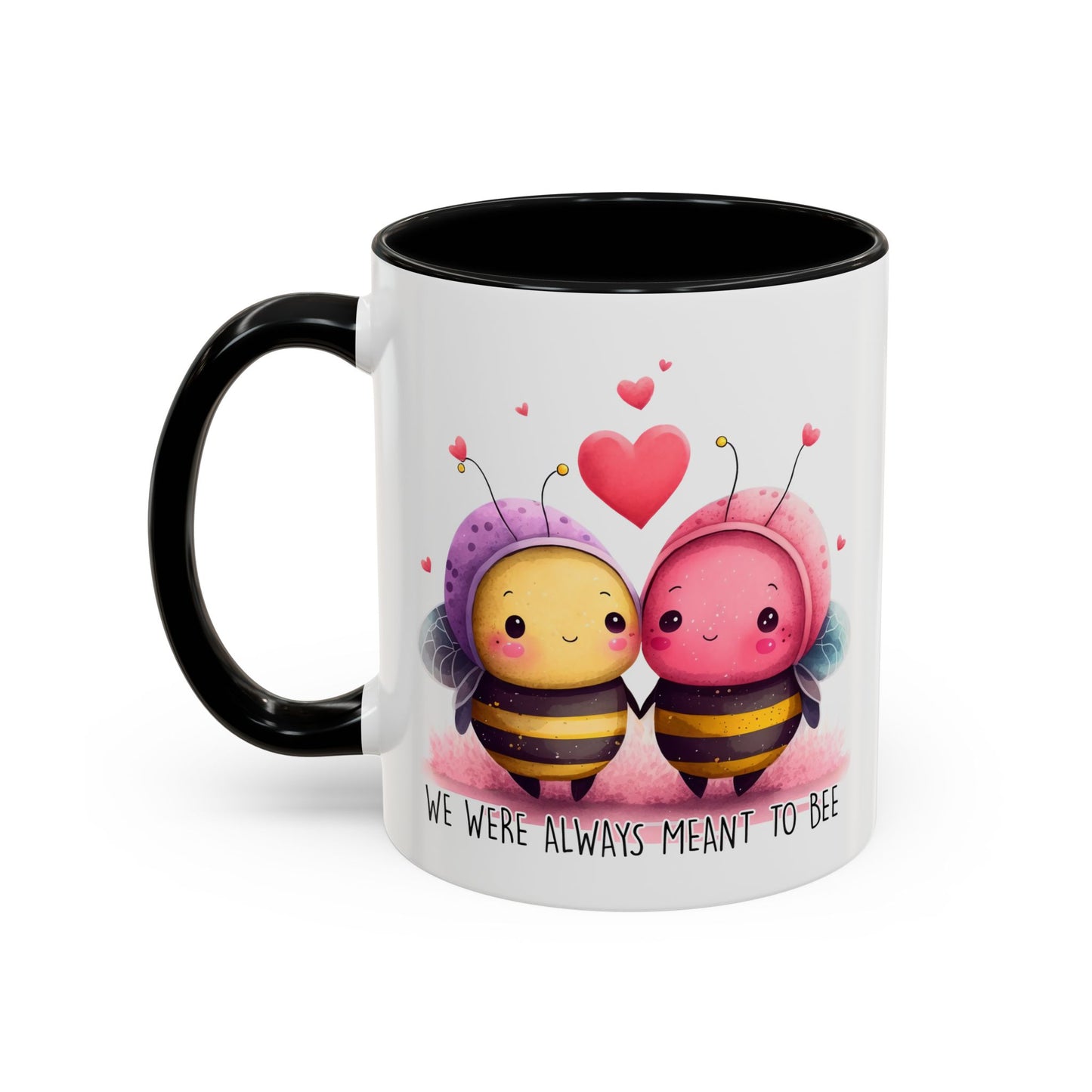 Anniversary Mug - We Were Always Meant To Bee