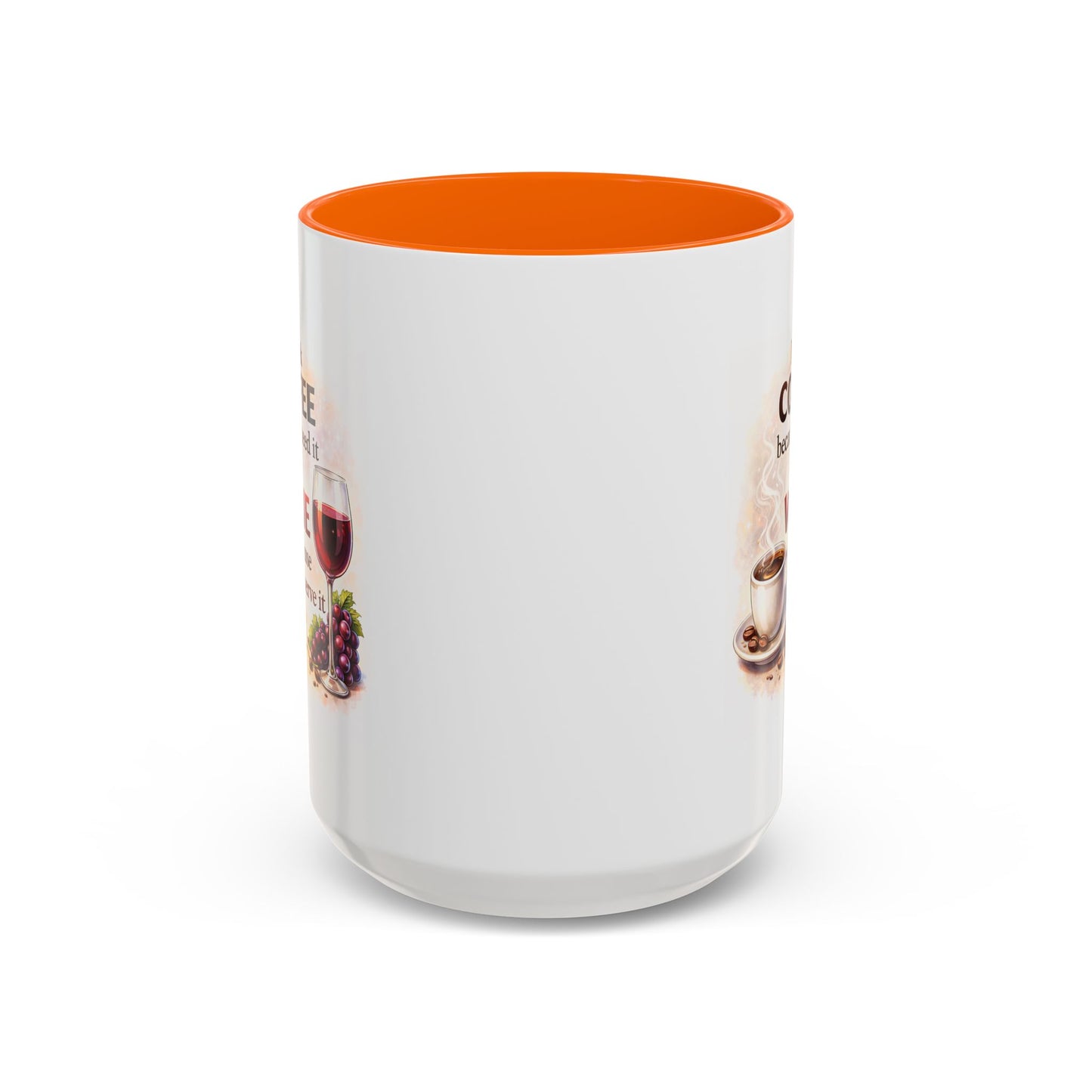 Humor Mug - I Drink Coffee Because I Need It