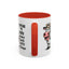 Humor Mug - I Speak My Mind
