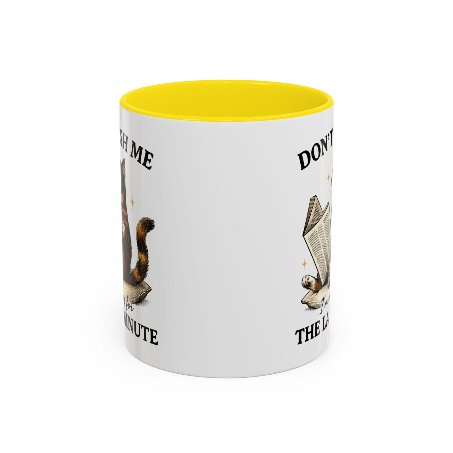 Animal Mug - Don't Rush Me  I'm Waiting For The Last Minute