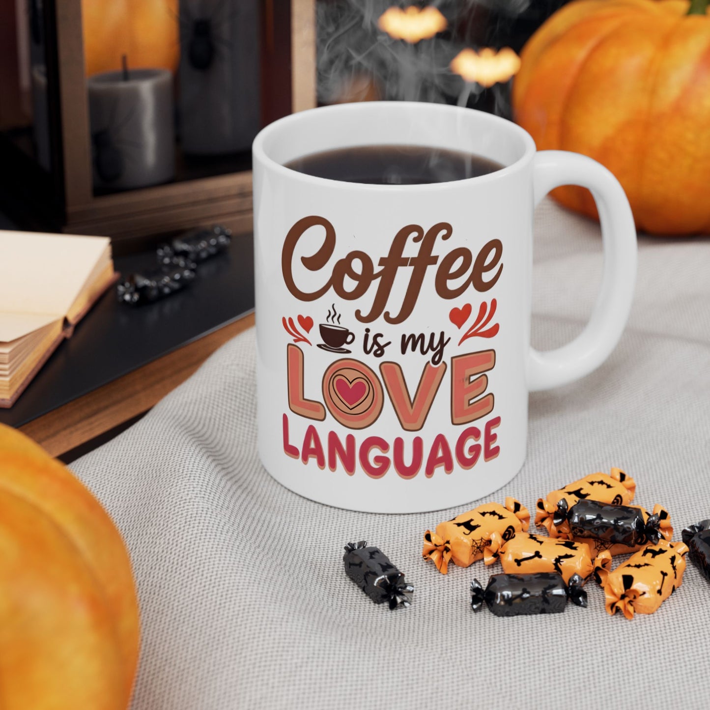 Humor Mug - Coffee is My love Language