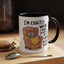 Animal Mug - I'm Exactly Where I Want To Be