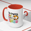Humor Mug - I'm Trying But I'm Very Tired