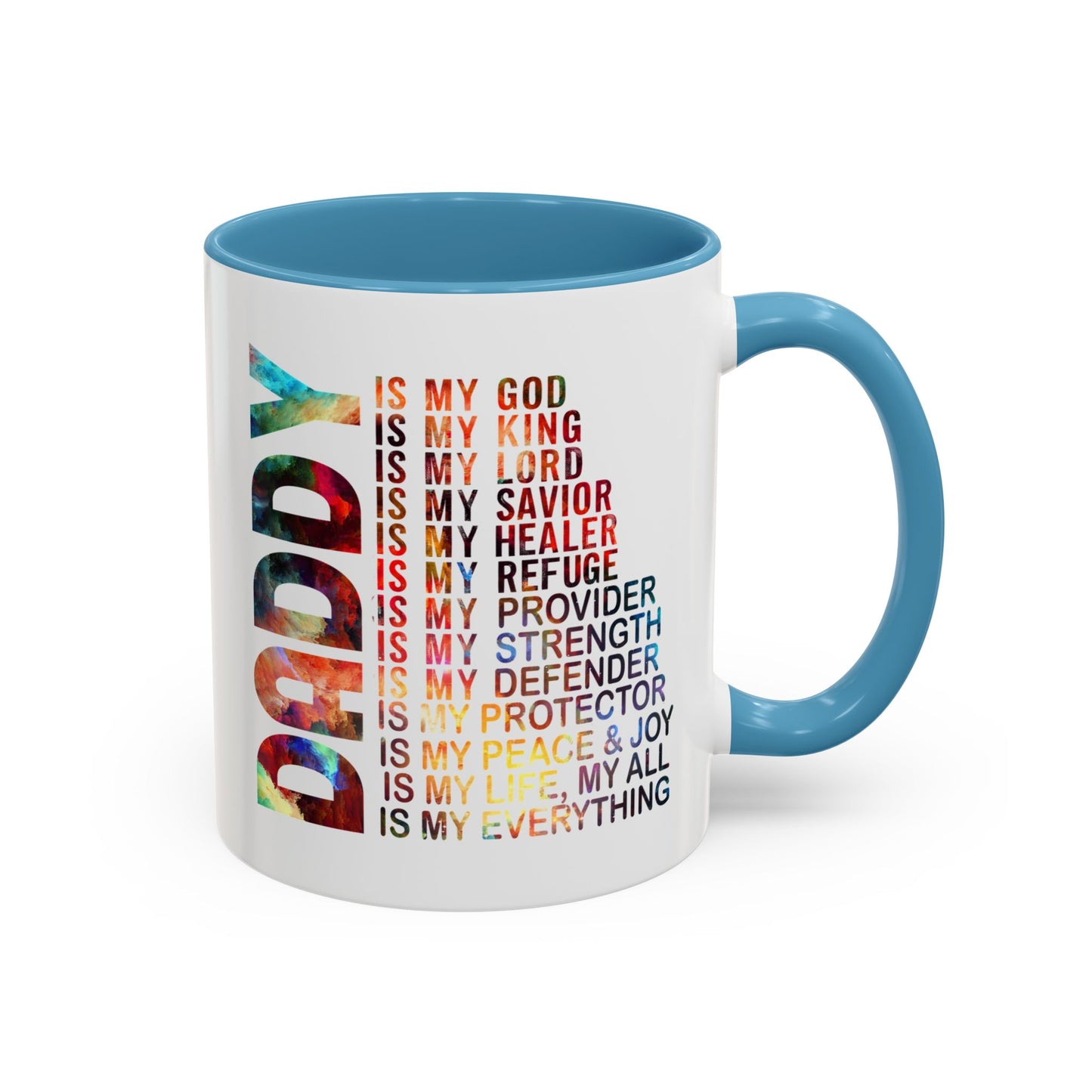 Father's Day Mug - Daddy is My Everthing
