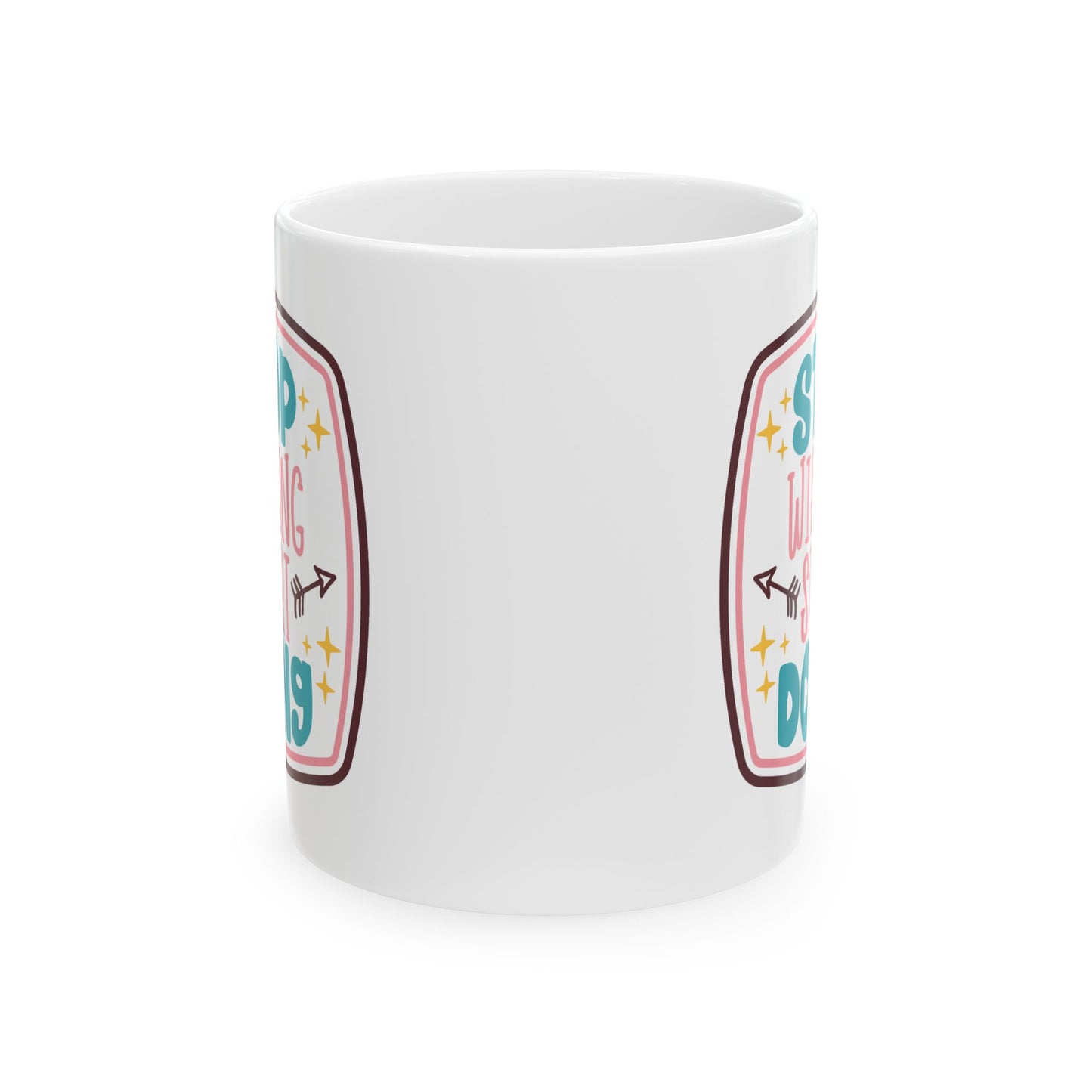 Motivation Mug - Stop Wishing Start Doing Badge